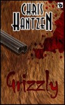 Grizzly - Chris Hantzen