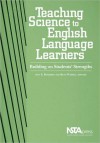 Teaching Science To English Language Learners: Building on Students' Strengths (#PB218X) - Ann S. Rosebery