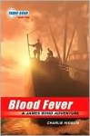 Blood Fever (Young James Bond Series #2) - Charlie Higson