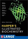 Harper's Illustrated Biochemistry - Robert K. Murray, Victor Rodwell, David Bender, Kathleen M. Botham