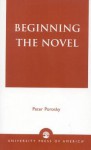 Beginning the Novel - Peter Porosky