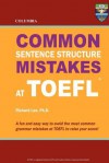Columbia Common Sentence Structure Mistakes at TOEFL - Richard Lee