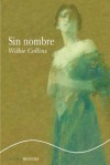 Sin nombre - Wilkie Collins