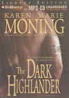 The Dark Highlander - Karen Marie Moning, Phil Gigante
