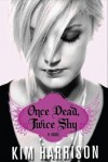 Once Dead, Twice Shy - Kim Harrison