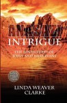 Anasazi Intrigue: The Adventures of John and Julia Evans - Linda Weaver Clarke