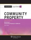 Community Property: Keyed to Courses Using Blumberg's Community Property in California - Casenote Legal Briefs