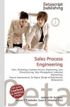 Sales Process Engineering Sales, Marketing, Customer Service, Engineering, Lean Manufacturing, Sales Management, Industrial Engineering, Process Improvement, ... Sigma, Design Of Experiments, Behaviorism - VDM Publishing, VDM Publishing