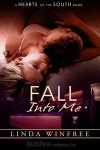 Fall Into Me - Linda Winfree