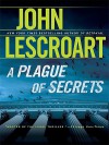 A Plague of Secrets - John Lescroart