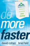 Do More Faster: Techstars Lessons to Accelerate Your Startup - David G. Cohen, Brad Feld