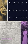 House/Garden/Nation: Space, Gender, and Ethnicity in Post-Colonial Latin American Literatures by Women - Ileana Rodriguez, Robert Carr