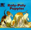 Roly Poly Puppies (Story Corner) - Elaine Moore