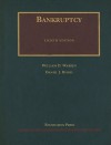 Bankruptcy, 8th Edition (University Casebook) - William D. Warren