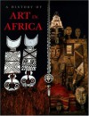 History of Art in Africa, a (Reprint) - Monica Blackmun Visona, Herbert Cole, Robin Poynor, Rowland Abiodun