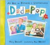 Dad and Pop: An Ode to Fathers and Stepfathers - Kelly Bennett, Paul Meisel