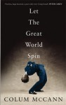 Let The Great World Spin - Colum McCann