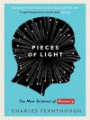 Pieces of Light: The New Science of Memory - Charles Fernyhough