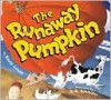 Runaway Pumpkin - Kevin Lewis, S.D. Schindler