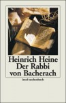 Der Rabbi von Bacherach. Ein Fragment - Heinrich Heine