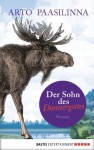 Der Sohn des Donnergottes: Roman - Arto Paasilinna