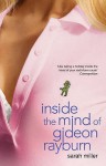 Inside The Mind Of Gideon Rayburn - Sarah Miller