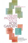 I Never Promised You A Rose Garden - Joanne Greenberg