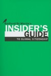 Insider's Guide to Global Citizenship - Bedford/St. Martin's