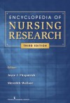 Encyclopedia of Nursing Research, Third Edition (Fitzpatrick, Encyclopedia of Nursing Reserach) - Joyce J. Fitzpatrick, Meredith Wallace Kazer, A/gnp-bc Aprn PhD Meredith Kazer