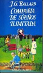 Compañía de sueños ilimitada - J.G. Ballard