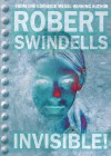 Invisible! - Robert Swindells