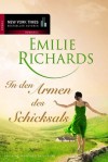 In den Armen des Schicksals (German Edition) - Emilie Richards, Sonja Sajlo-Lucich