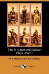 The Annotated Gilbert and Sullivan 1 - W.S. Gilbert, Arthur Sullivan, Ian Bradley