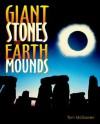 Giant Stones and Earth Mounds - Tom McGowen