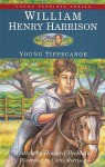 William Henry Harrison, Young Tippecanoe - Howard Henry Peckham, Patrick G. Lawlor