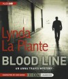 Blood Line (Anna Travis Mystery, #7) - Lynda La Plante, Kim Hicks