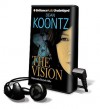 The Vision [With Earbuds] (Audio) - Dan John Miller, Dean Koontz