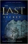 The Last Secret (A Cotten Stone Mystery #2) - Lynn Sholes, Joe Moore