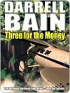 Three for the Money [Medics Wild Series] - Darrell Bain