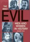 The Most Evil Men and Women in History - Miranda Twiss