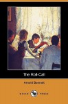 The Roll-Call (Dodo Press) - Arnold Bennett