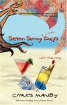 Seven Sunny Days (Red Dress Ink Novels) - Chris Manby