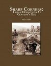 Sharp Corners: Urban Operations at Century's End - Roger J. Spiller, Combat Studies Institute Press