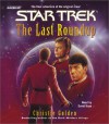 The Last Roundup (Star Trek: The Original Series) - Christie Golden