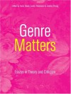 Genre Matters: Essays in Theory and Criticism - Garin Dowd, Garin Dowd, Lesley Stevenson