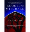 Cage of Stars - Jacquelyn Mitchard