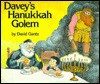 Davey's Hanukkah Golem - David Gantz