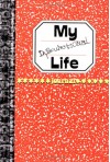 My Dysfunctional Life - Jennifer Worick, Kerry Colburn