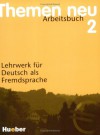 Themen. Neu 2. Arbeitsbuch. Lehrwerk für Deutsch als Fremdsprache - Hartmut Aufderstraße, Heiko Böck