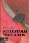 Nepažįstamas venecijietis - Donna Leon, Jolita Parvickienė